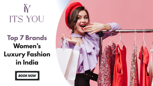 Women’s Luxury Fashion in India
